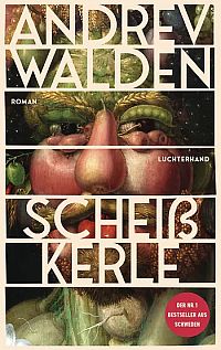 Andrev Walden - Scheißkerle