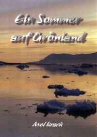 Krack - Ein Sommer auf Grönland